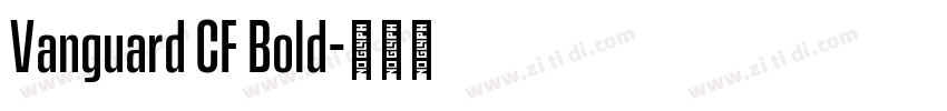 Vanguard CF Bold字体转换 Vanguard CF Bold字体转换